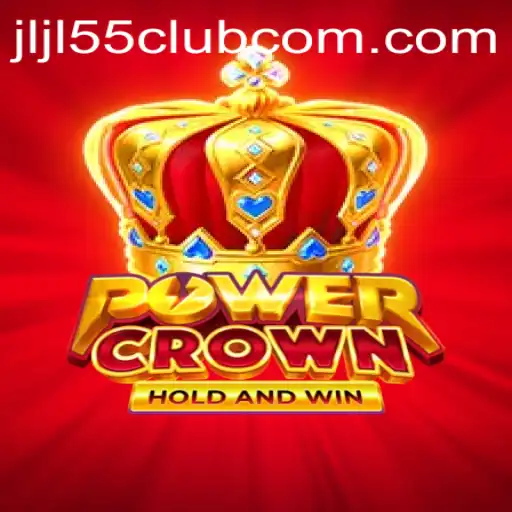 Discovering the Exciting World of PowerCrown and Jljl55 Club