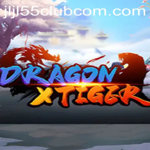DragonXTiger: A New Era in Gaming with Jljl55 Club