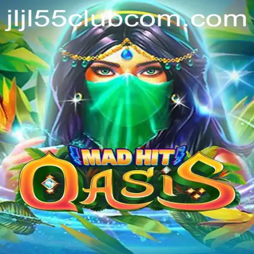 MadHitOasis: Dive into the Thrilling World of Jljl55 Club's Latest Game